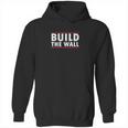 Build The Wall Hoodie