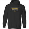 Cabana Boy In The House Hoodie