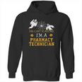 You Cant Scare Me I Am A Pharmacy Technician Hoodie