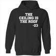 The Ceiling Is The Roof 23 Mj College Text Hoodie