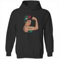 Chicana Girl Unbreakable Rosie The Riveter Hoodie