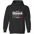 Chooch Italian Slang Funny Sayings Italy Humor Gift Hoodie