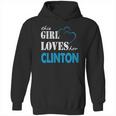 Clinton This Girl Love Her Clinton - Teeforclinton Hoodie