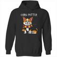 Corgi Potter Gift For Corgi Lovers Funny Pawter Dog Hoodie