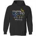 Crushing Dangerous Disease Day By Day Med Tech Hoodie