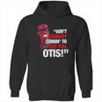 David Ruffin Ain’T Nobody Comin’ To See You Otis Hoodie