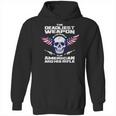 The Deadliest Weapon American And His Rifle Hoodie