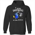 I Never Drinking Again Oh Look Busch Hoodie