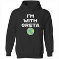 Earth Day Climate Change Im With Greta Science Hoodie