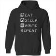 Eat Sleep Anime Repeat Hoodie