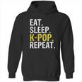 Eat Sleep K Pop Repeat Hoodie