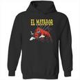 El Matador Bullfighting Bullfighter Bull Torero Hoodie