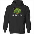 Funny Be The Bush Video Game Lover Gamer Hoodie