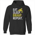 Funny Eat Sleep Braap Repeat Braap Dirt Bike Hoodie