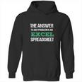 Funny Excel Spreadsheet Hoodie