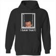 Gavin Newsom I Saw That Watching You Social Distancing Hoodie