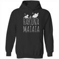 Hakuna Graphic Printed Cute Funny Hoodie