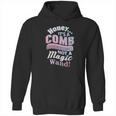 Honey It A Comb Not A Magic Wand Hairstylist Hoodie