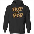 Hop-On-Pop-Dr Shirt Hoodie