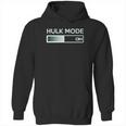 Hulk Mode On Funny Graphic Gym Workout Hoodie