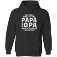 Ich Habe Zwei Titel Papa Amp Opa Und Ich Rocke Beide Hoodie