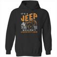 Its A Jeep Thing You Wouldnt Unterstand Enjoyable Gift 2022 Hoodie