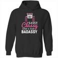 Jeep Sassy Classy And A Tad Badassy Hoodie