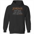 Jordan The Man The Myth The Legend Jordan Shirts Jordan The Man The Myth The Legend My Name Is Jordan Tshirts Jordan T-Shirts Jordan Hoodie For Jordan Hoodie