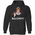 Judge Judy Baloney Hoodie