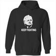 Julian Assange Keep Fighting Hoodie