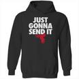 Just Gonna Send It - Motocross T-Shirt - Dirt Bike Gift Hoodie