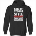 King Of Strong Style Shinsuke Nakamura Hoodie