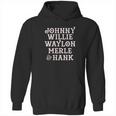 Ladies Johnny Willie Waylon Merle Hank Scoop Hoodie