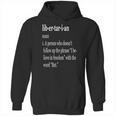 Libertarian Definition Hoodie