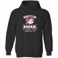 I Love Mma I Love The Sport Of It Hoodie