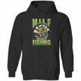 Milf Man I Love Fishing Fisherman Milf Man Love Angler Hoodie