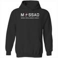 Mossad Israeli Intelligence Agency Idf Associate Mosad Hoodie