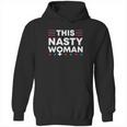 This Nasty Woman Feminist Hoodie