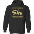 Nevertheless She Persisted Gold Signature Hoodie