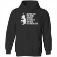 Nietzsche Quote One Must Still Have Chaos In Oneself Hoodie