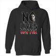 No Lives Matter Classic Horror Hoodie