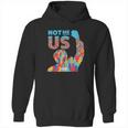 Not Me Us Bernie Sanders Hoodie