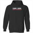 Old Glory Funny I Know I Know License Registration Sapphire Blue Hoodie