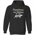 Pamplona The Running Of The Bulls Cattle Party Spain Hoodie