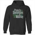 Panoware St Patricks Day Prone To Shenanigans And Malarkey Hoodie