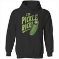 I Am Pickle Rick Hoodie