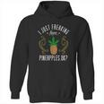 Pineapple Funny Marijuana Lover Gift Hoodie