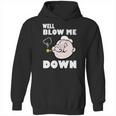 Popeye Blow Me Hoodie