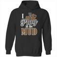 Potter Clay Artist I Play In The Mud Pottery Sculpting Great Gift Graphic Design Printed Casual Daily Basic Hoodie