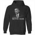 Im Still With Him President Barack Obama Anti Trump Hoodie